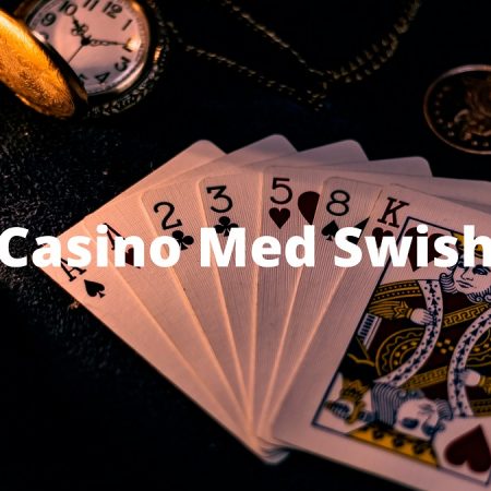 Casino Med Swish